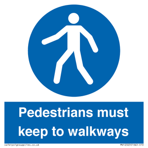 Pedestrians must keep to walkways